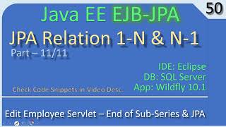 JPA OneToMany, ManyToOne | Part 11 - Edit Employee Servlet | JavaEE EJB JPA Tutorials #50