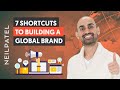 How to build a global brand 7 shortcuts im using to build my brand internationally