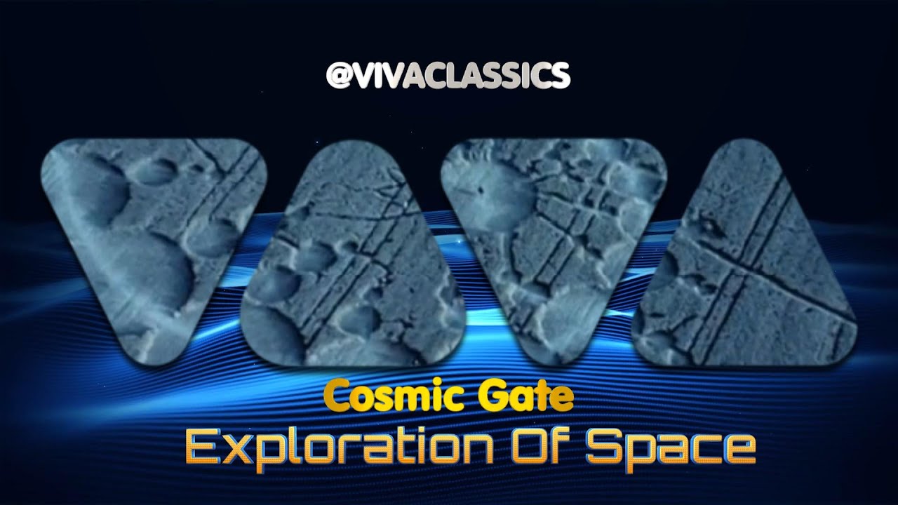 Cosmic Gate - Exploration of Space | Official Video | VIVA CLASSICS