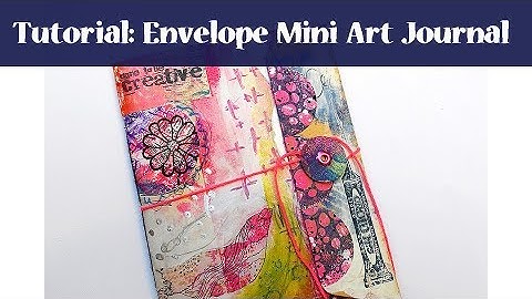 How to make a mini Art Journal from an Envelope