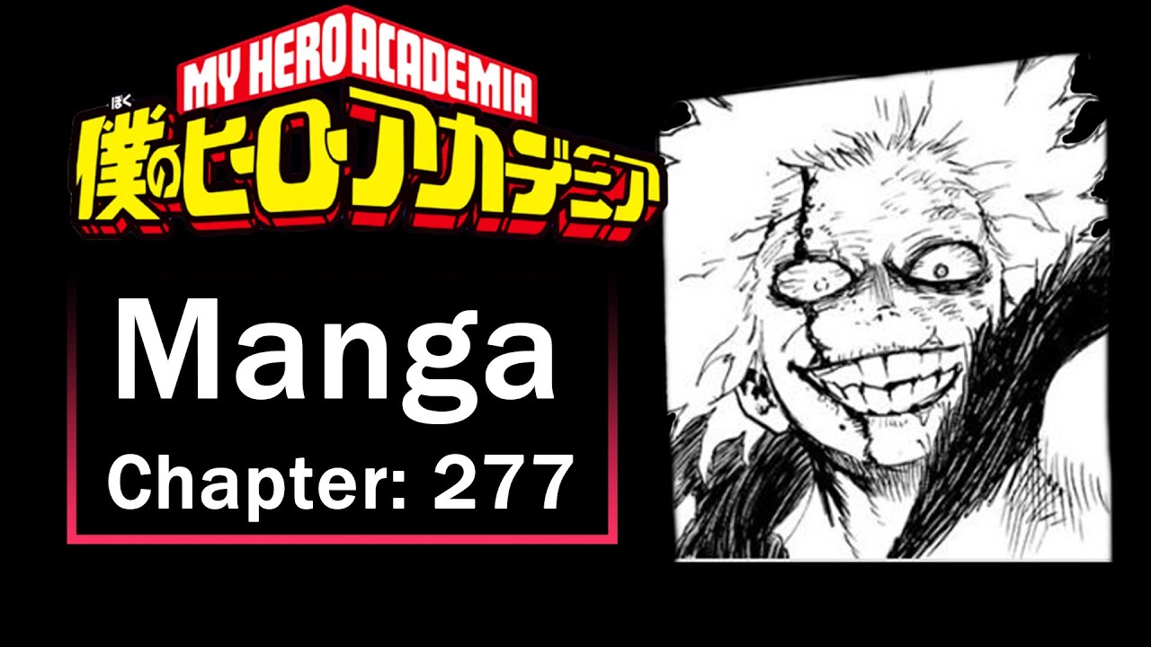 Freedom. My Hero Academia: Chapter 277 Reaction/Discussion - YouTube
