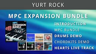Yurt Rock MPC EXPANSION BUNDLE - Intro | Drums &amp; Chord Kits Sound Demos | Live Track