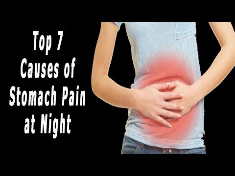 Stomach Pain at Night – Top 7 Causes of Stomach Pain at Night