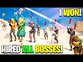 I HIRED ALL FORTNITE NPC BOSSES and WON!