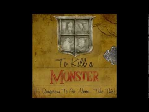 To Kill A Monster - Bear Song