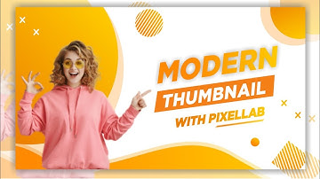 Make Thumbnail for YouTube Videos with Mobile | Pixellab | 🔥
