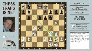 English Symmetrical - The Three in One Trap (trap no. 1141)