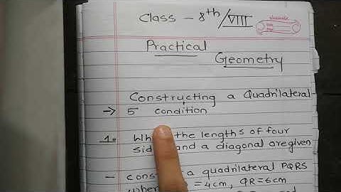 Practical Geometry (   Construction of quadrilateral   ) class 8th