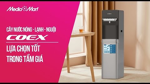 Cây nước nóng - lạnh - nguội Coex: Lựa chọn tốt trong tầm giá (CW-7125A) - Điện máy MediaMart
