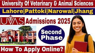 Uvas Lahore Phase 2 Admissions 2025 Dvm Bs Programs How To Apply, Last Year Closing Merits