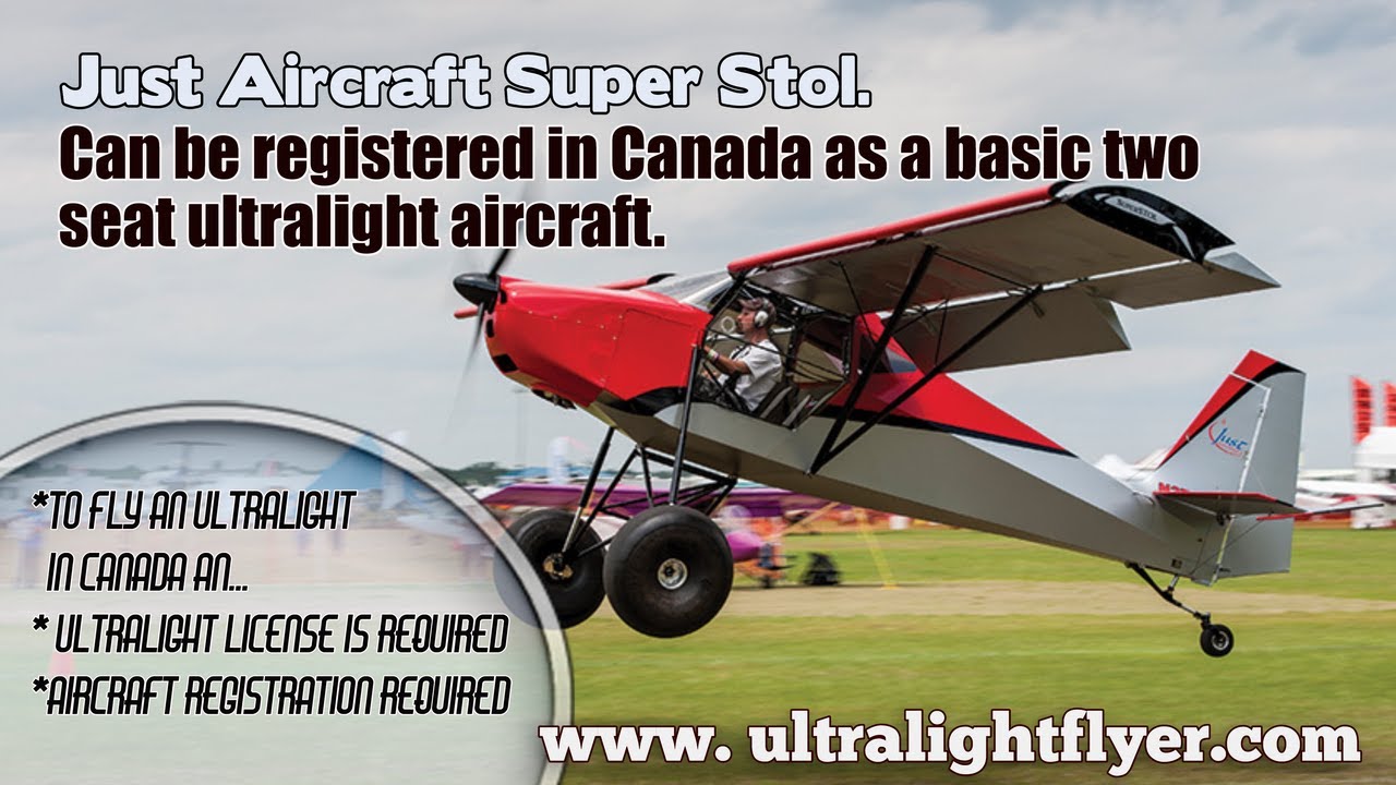 Just Aircraft Super Stol, Canadian Two Seat Ultralight Aircraft