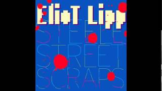 Eliot Lipp - Tic Tac (John Hughes remix) - Steele Street Scraps