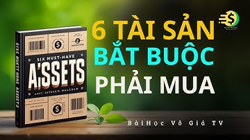 6 Tài Sản Bắt Buộc Phải Mua Trước 2026 – 5 Măm Sau Ai Không Làm Sẽ Hối Hận