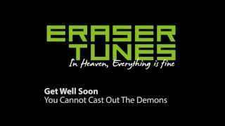 Get Well Soon - You Cannot Cast Out The Demons [EraserTunes -- Best Albums of 2012]