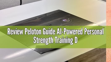 Review Peloton Guide AI-Powered Personal Strength Training Device For Your TV, with Built-In Camera