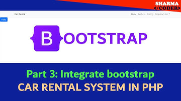 Part 3 | How to install bootstrap locally and create navbar in PHP | CAR RENTAL #phpproject