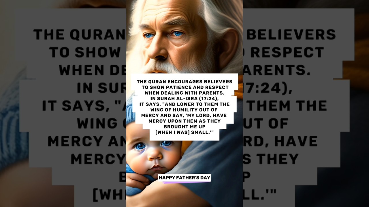 What Does Quran Says About Father Father s Day father viral shorts What Does Quran Says About Father Father s Day father viral shorts
