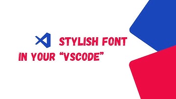 How to set Stylish Font in VSCode - Tutorial