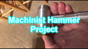Making a Machinist Hammer full build with directions on Mini Lathe