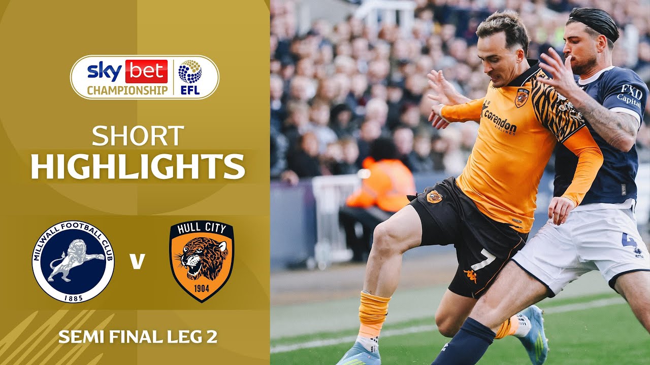 [Highlight] EFL Championship : Millwall vs Hull City (12-05-69)