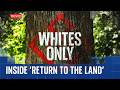 Inside Return To The Land The Group Making A Whites Only Community In Arkansas Inside Return To The Land The Group Making A Whites Only Community In Arkansas