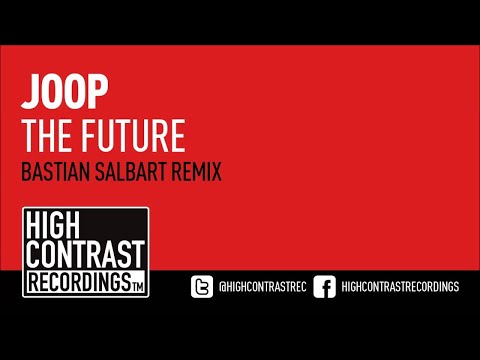 JOOP — The Future (Bastian Salbart Remix)