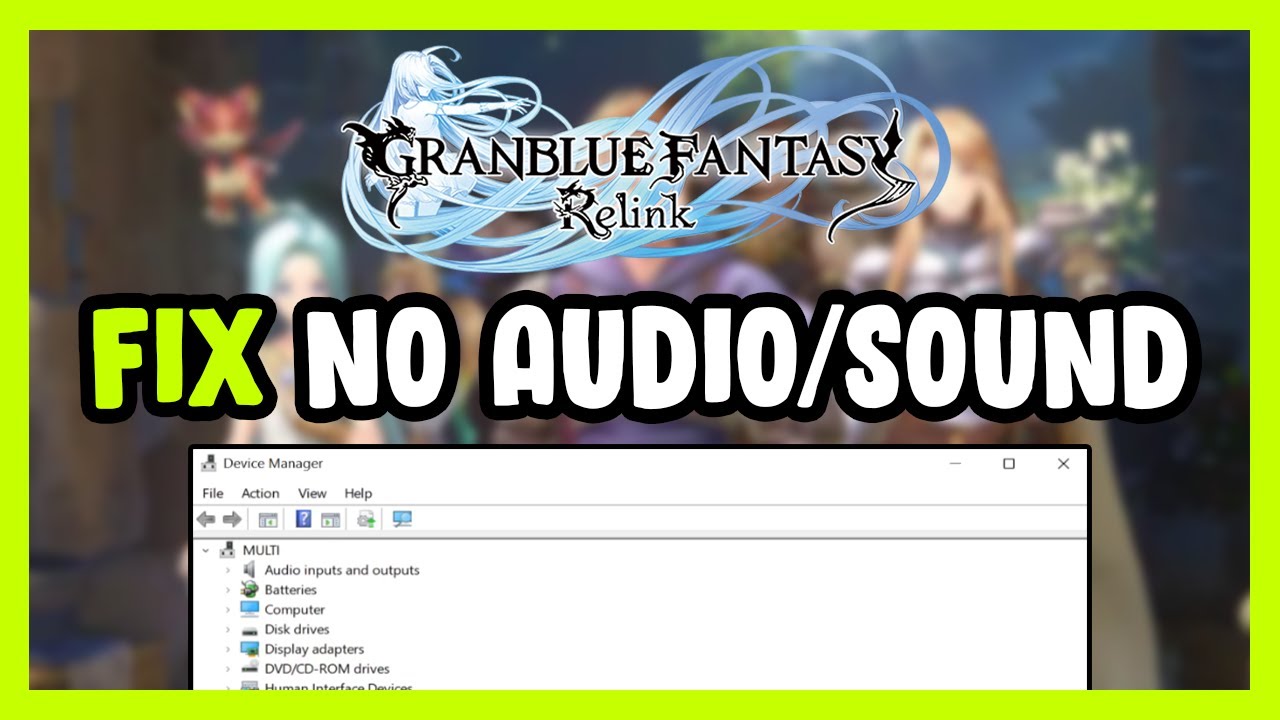 Relink Audio How to FIX Granblue Fantasy: Relink No Audio/Sound Not Working - YouTube