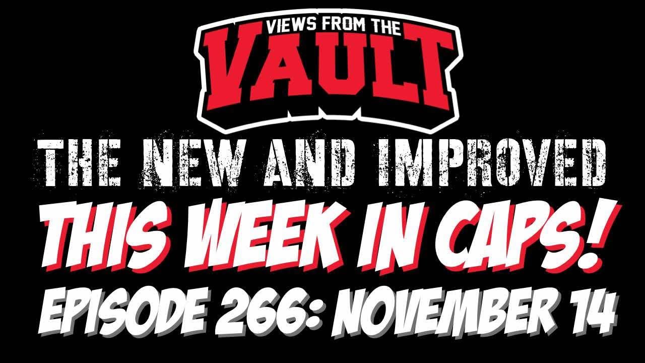 Views from the Vault 265 This Week in CAPS
