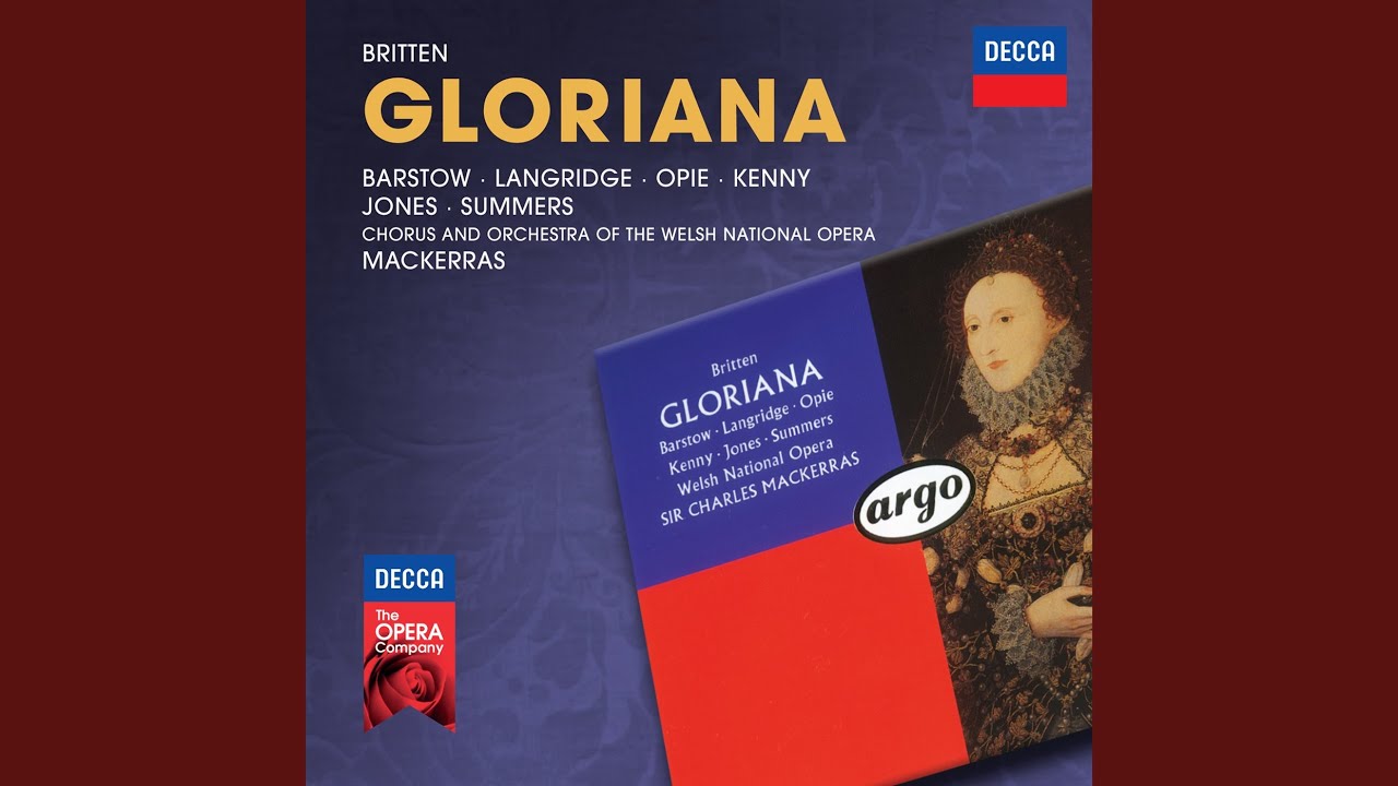Britten: Gloriana, Op. 53 / Act 3 Scene 1: 45. Discussion