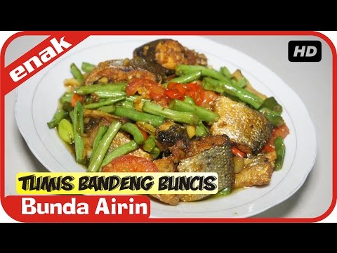 tumis-bandeng-buncis---resep-makanan-simple---lengkap-cara-masak-bumbu-jawa-indonesia-bunda-airin