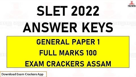 SLET ASSAM Solved Answer keys 2022 Part 1 General Paper 1 #ugcnet #slet