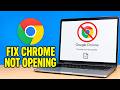 How To Fix Google Chrome Not Opening