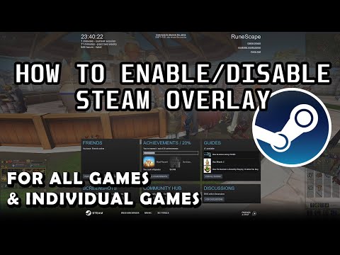 How To Enable & Disable Steam Overlay (All Games/Specific Individual Games) Steam Tutorial 2021