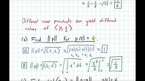 6.7 Inner Product Spaces--Length, Orthogonality, Projections (Video 3)