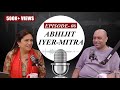 Ani podcast with smita prakash  episode 6  abhijit iyermitra