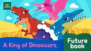 [Dinosaur Song] A KING OF DINOSAURS l Futurebook l Kid songs