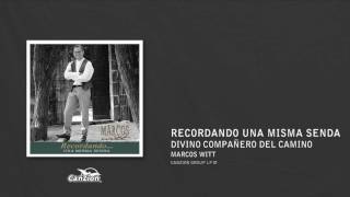 Divino compañero del camino - Marcos Witt