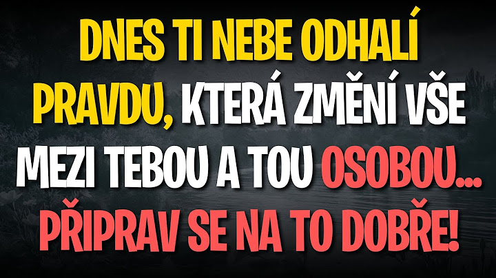 Dnes ti nebe odhalí pravdu, která změní vše mezi tebou a tou osobou... Připrav se na to dobře!