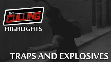 The Culling Highlights - Traps and Explosives