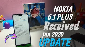 Nokia 6.1 Plus - Get Jan 2020 Monthly Security Update - Android 10 -