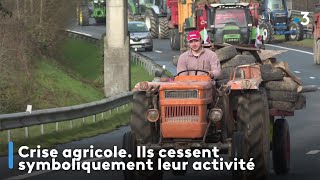 Crise agricole. Ils cessent symboliquement leur activité