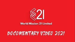 Documentary video of World Mission 21 limited. WM21 screenshot 2