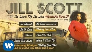 Jill Scott - Making You Wait