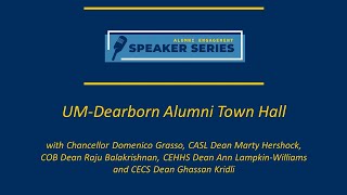 Alumni Engagement Speaker Series: UM-Dearborn Alumni Town Hall screenshot 5