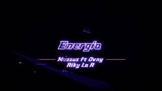 ENERGIA - MUZZAS X OVNY X RIKY LA R (VIDEO OFICIAL)