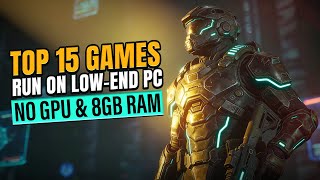 Top 15 Games for Low End PC 4 GB RAM | High Graphics Games | No GPU