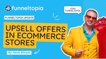How to Add an Upsell Page to Your E-Commerce Store in Funneltopia
