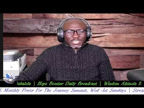 | HOPE BOOSTER DAILY BROADCAST | WISDOM AKINOLA BABALOLA |