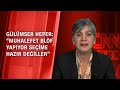 Gülümser HeperMuhalefet'in erken seçim isteğini değerlendirdi - CNN TÜRK Masası 24.10.2020