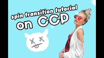 Spin transition tutorial on ccp! ||Eyy tunes